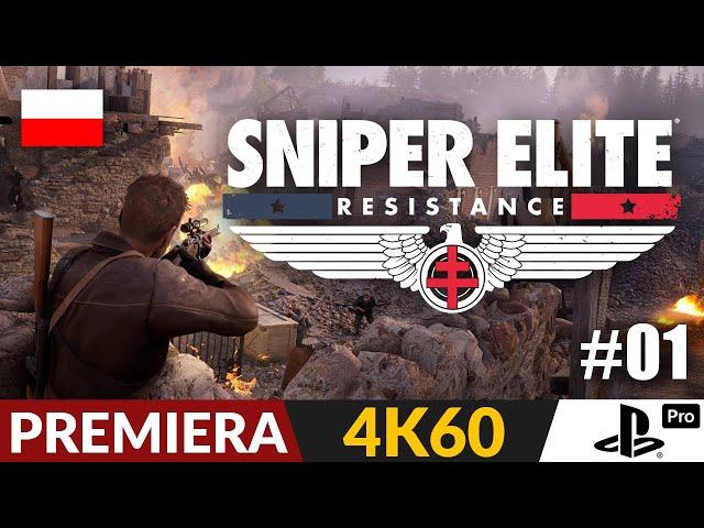 Sniper Elite Resistance PL  #1 - odc.1  Nowy, stary snajper - Misja 1 | Gameplay po polsku 4K