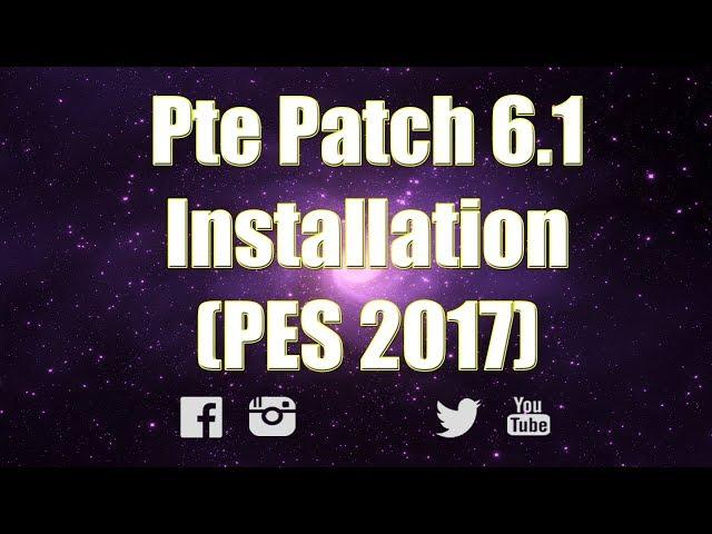 Pte Patch 6.1 Update installation (PES2017)