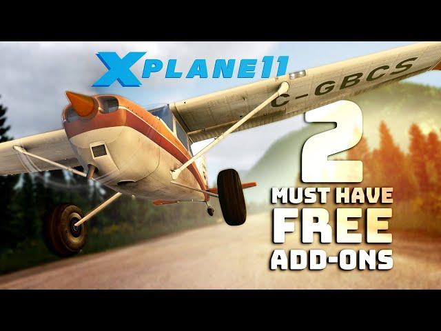 2 Must Have FREE Add-ons! (X-Plane 11)