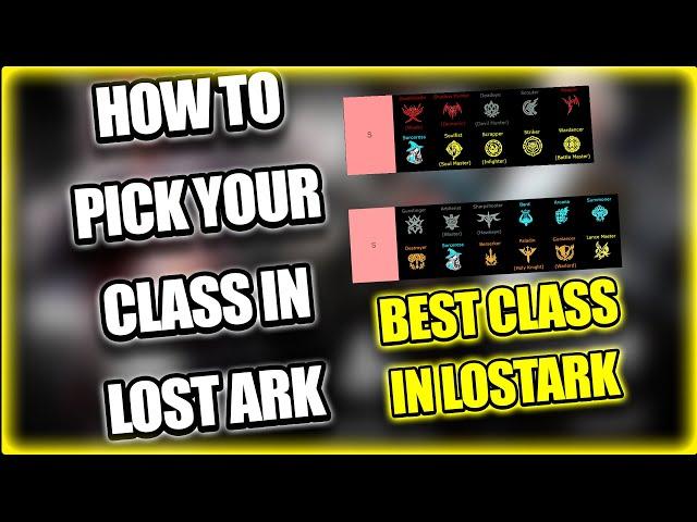 How to Pick YOUR Class in Lost Ark