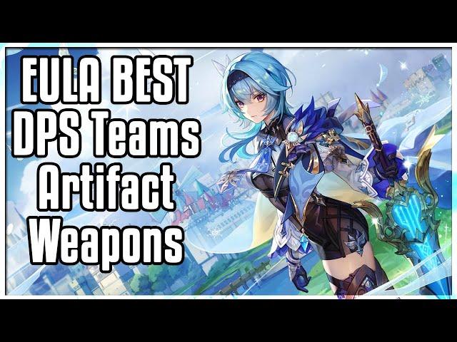 Genshin Impact Eula PHYSICAL DPS QUEEN | How to Build Eula DPS Guide | Artifacts Weapons Team BUILD