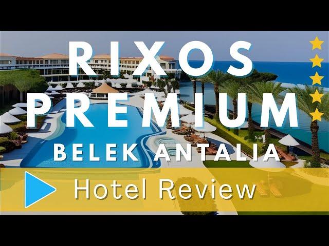 Rixos Premium Belek Hotel Review | A Luxurious All Inclusive Resort Experience