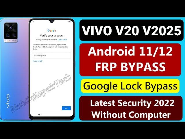 Vivo V20 FRP Bypass Android 11/12 | Vivo (V2025) Android 11 Google Lock Remove Latest Security 2022