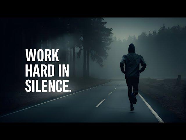 GRIND HARDER IN SILENCE | THE POWER OF SILENT HUSTLE - Motivational Speech on Atitude