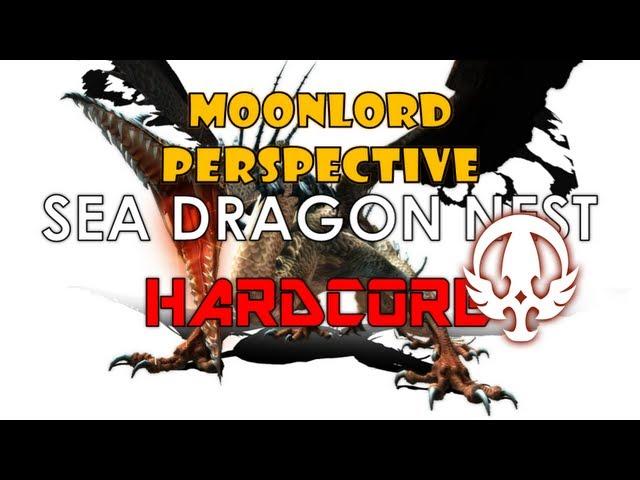 Dragon Nest SEA - Sea Dragon Nest Hardcore Mode Feat. AikawaKazu (Moonlord) Perspective ~!