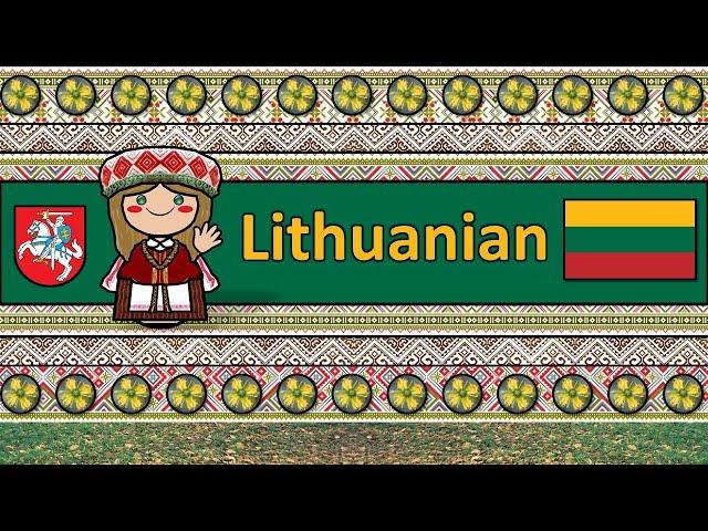 The Sound of the Lithuanian language (Numbers, Greetings, Words & UDHR)