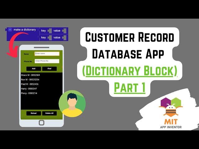 Dictionary blocks in MIT App Inventor | Customer Record App | Storing records in MIT App Inventor