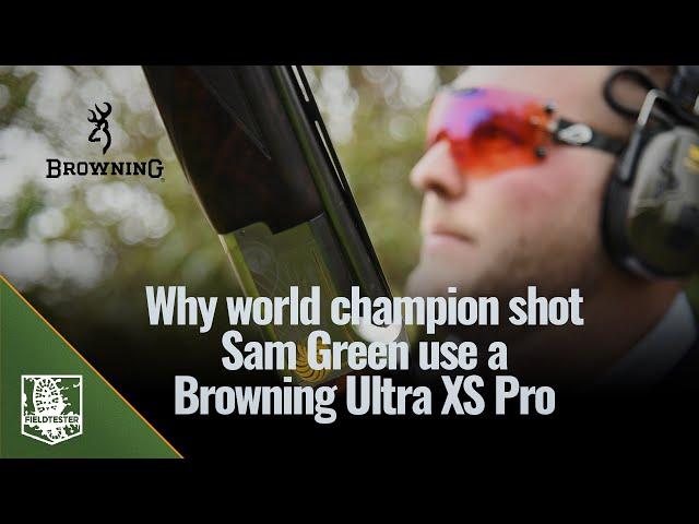 Why world champion shot Sam Green use a Browning B525 Ultra XS Pro