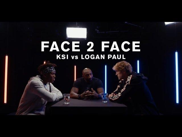 KSI vs. Logan Paul -  FACE 2 FACE