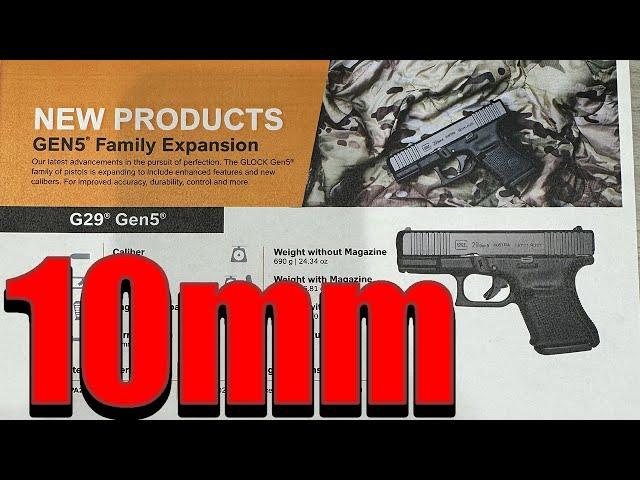  ANNOUNCED TODAY, GLOCK'S NEW 10mm and EXPANDED GEN 5 Lineup ‼️ Glock 29 Gen 5 ... MOS ?