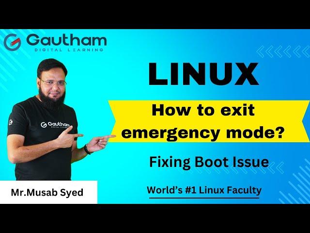 Linux Tutorials - Musab Syed | Fixing Boot Issue | Emergency Mode Exit in Linux |Linux Tutorial 2024