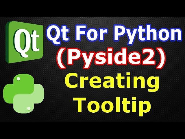 Pysid2 GUI | How To Create Tooltip | Python GUI Development