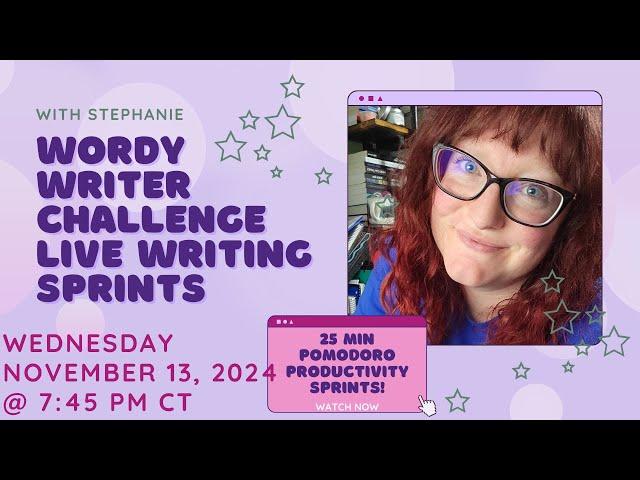 Writing & Productivity Sprints for Wordy Writer Challenge | Writing Sprints (nov 13 @ 7:45PM CT)