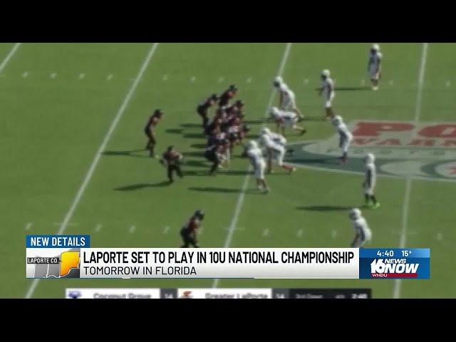 LaPorte 10U Pop Warner football team to play for national title