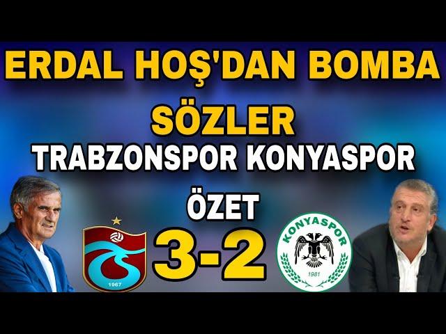 Trabzonspor 3-2 Konyaspor Özet | Trabzonspor'un Zamana İhtiyaçı Var Erdal Hoş, Trabzonspor Yorumları