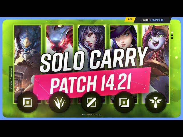 The NEW BEST SOLO CARRY CHAMPIONS on PATCH 14.21 - League of Legends