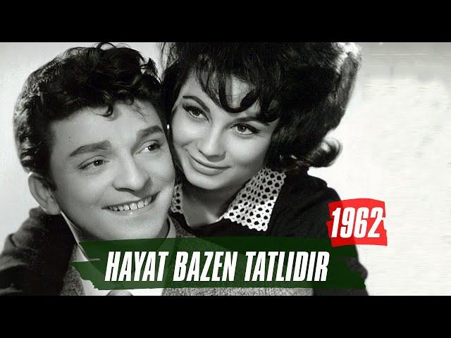 Hayat Bazen Tatlıdır | 1962 | Belgin Doruk - Zeki Müren - Sadri Alışık