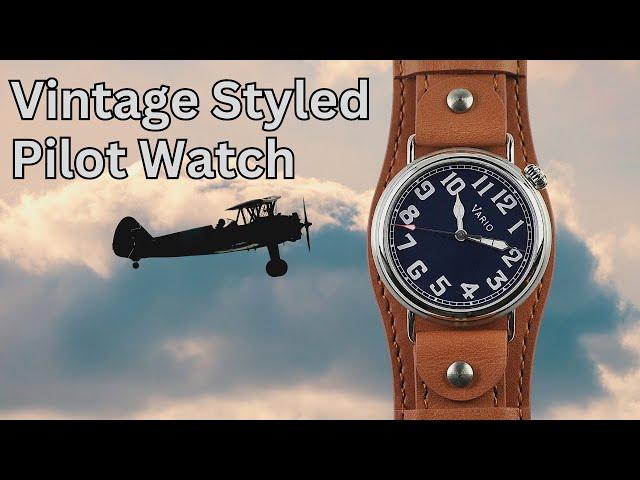 Should You Have A WW1 Styled Pilot Watch? - The Vario 1918 Pilot Watch