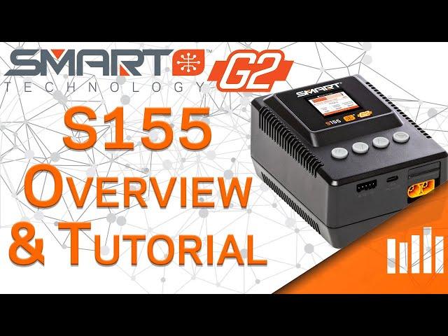 Spektrum Smart G2 S155 Charger - Overview, Tutorial, Tips and Tricks