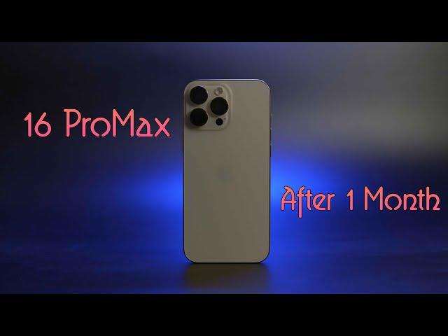 iPhone 16 ProMax ကို ၁ လကြာသုံးပြီးသောအခါ . . .