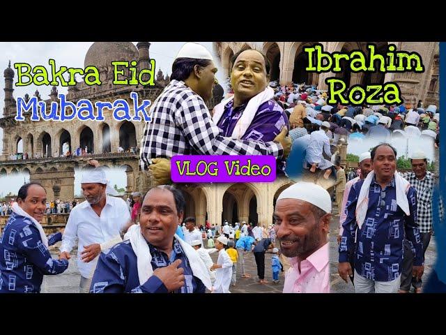 BAKRA EID Mubarak 2022 Special  VLOG | Ibrahim Roza Eid Ki Namaz In Bijapur | Eid ul Adha Vlog