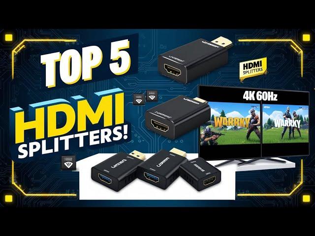 2025’s Best HDMI Splitters for Gamers | Top 5 Multi-Display Picks