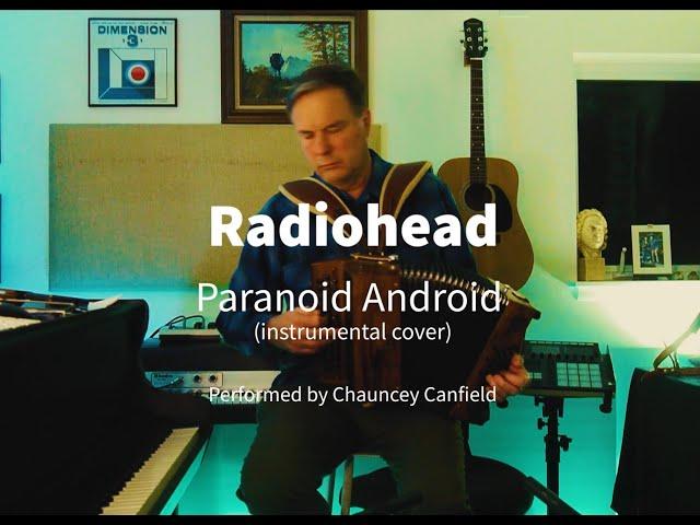 Paranoid Android: A Radiohead Instrumental Cover