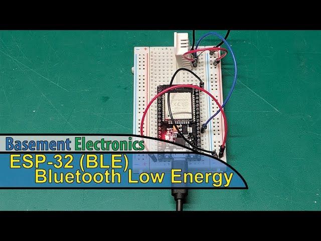 ESP-32  - Bluetooth Low Energy (BLE)