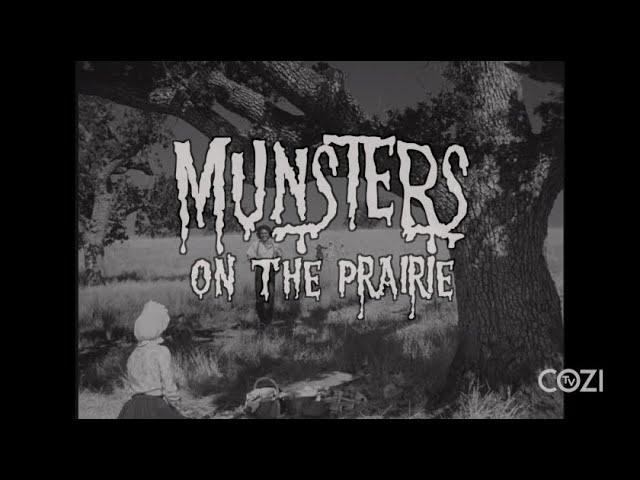 The Munsters on the Prairie | COZI TV Original Productions