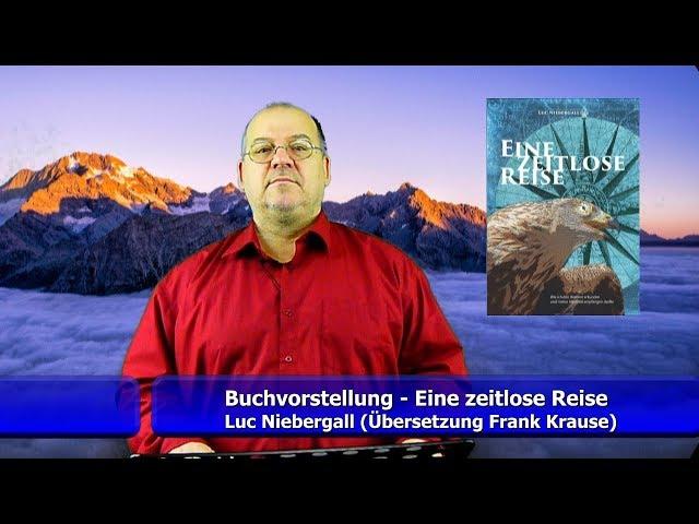 Buchvorstellung: Eine Zeitlose Reise von Luc Niebergall