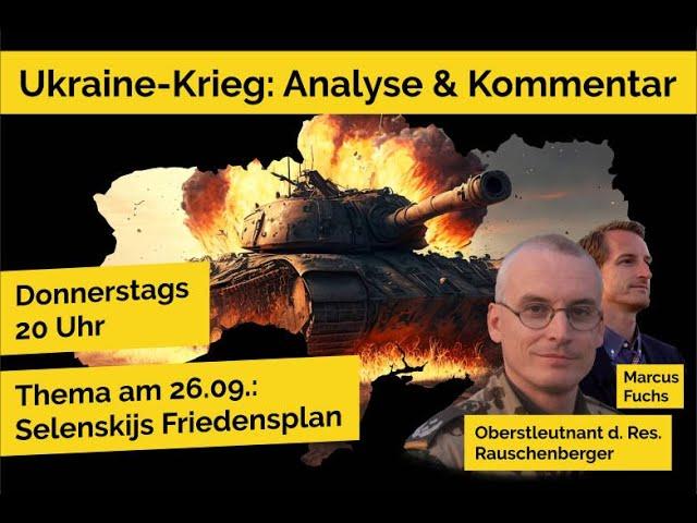 Ukraine-Krieg: Analyse mit Oberstlt. Rauschenberger - Folge 4