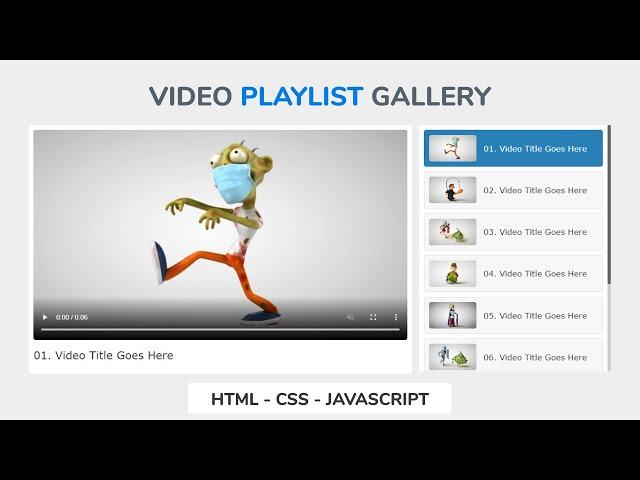 Create A Responsive Video Playlist Gallery Using HTML - CSS - Javascript