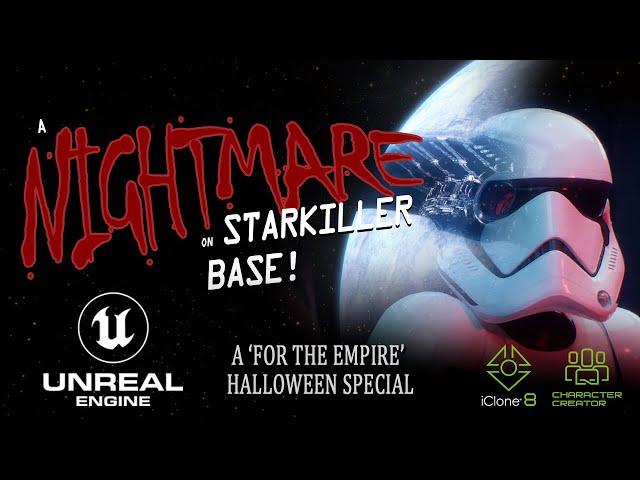 NIGHTMARE ON STARKILLER BASE - a ‘For the Empire’ Halloween special