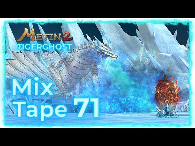 Metin2 Tigerghost MixTape 71