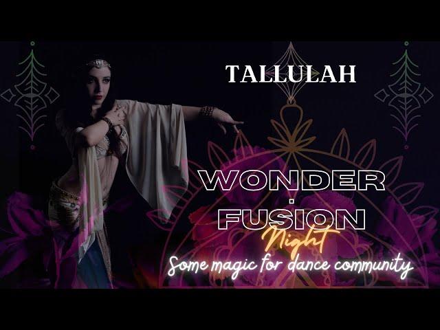 Tallulah Dawn at Wonder-Fusion Night