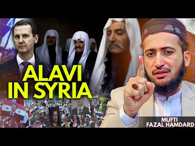 ALAVI Sect in Syria⁉️ | Sham Main ALAVI Firqa | Mufti Fazal Hamdard