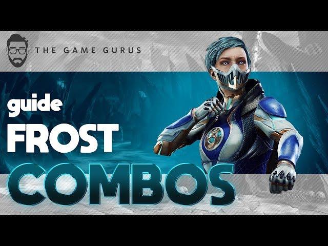 Frost Combo Guide | MK11 Guide