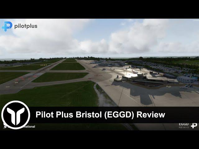 [P3D V5] MrYorkiesWorld’s Review of PilotPlus Bristol (EGGD)