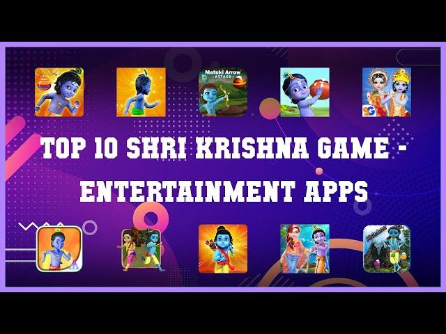 Top 10 Shri Krishna Game Android Apps