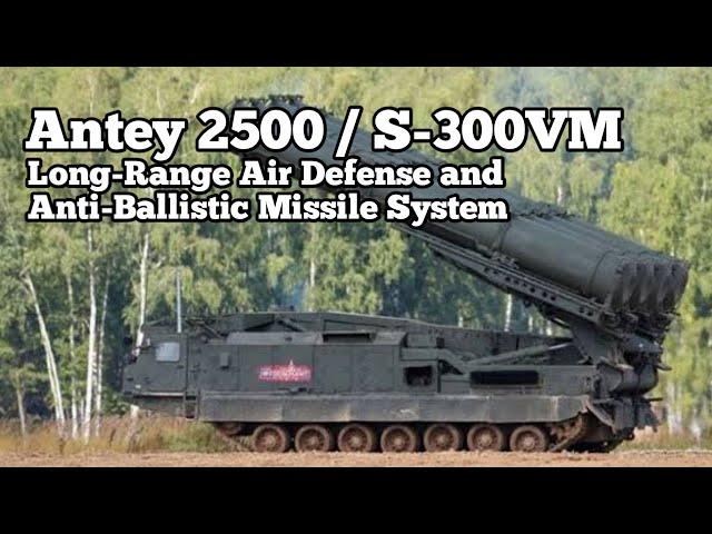 Terrifying !! Russian Antey 2500 / S-300VM Long-Range Air Defense Missile System