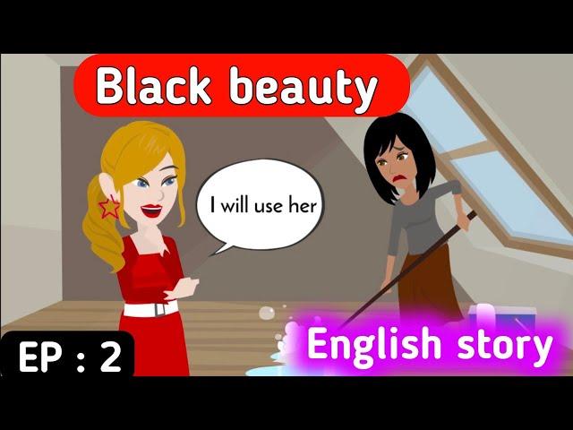 Black beauty part 2 | English story | Animated stories | Learn English | English life stories