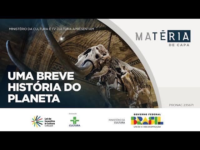 Matéria de Capa  | Uma breve história do planeta | 29/09/2024