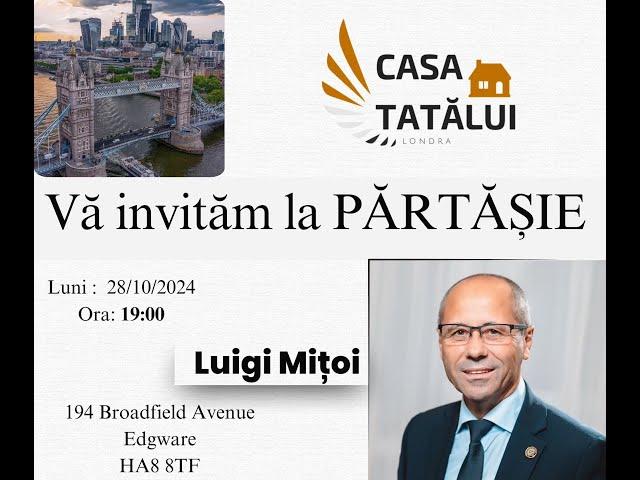 Biserica Casa Tatălui - invitat Fratele Luigi Mitoi