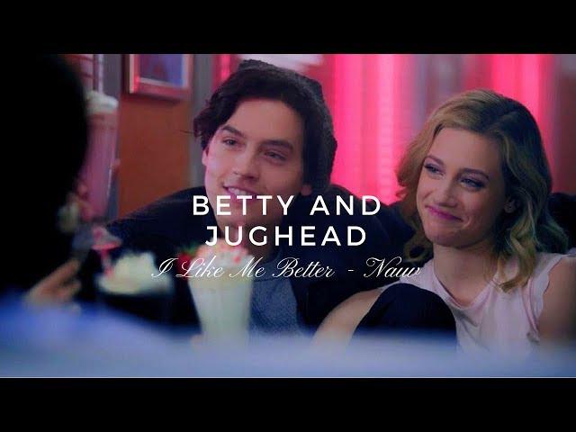 Betty And Jughead | I Like Me Better