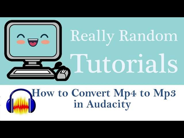 How to Convert a Mp4 to Mp3 in Audacity