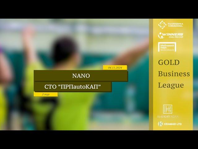 LIVE | Nano - СТО "ПРПautoКАП" I 2 тур. Gold Business League