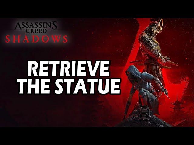 Retrieve the Statue - Stolen Faith - Assassin's Creed Shadows