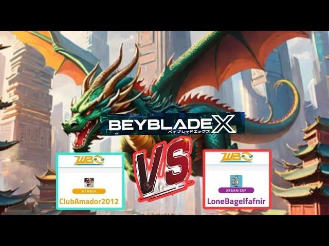 WBO BEYBLADE X CLUB DECK MATCH 2024! CLUBAMADOR2012 VS LONEBAGELFAFNIR!