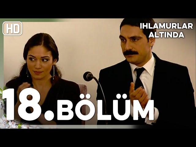 Ihlamurlar Altında 18. Bölüm HD