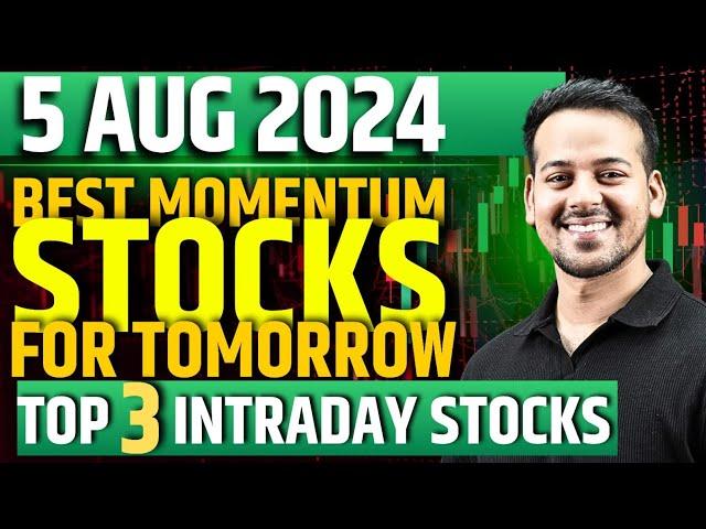 intraday stocks for tomorrow || 5  august  2024|| institutional trading